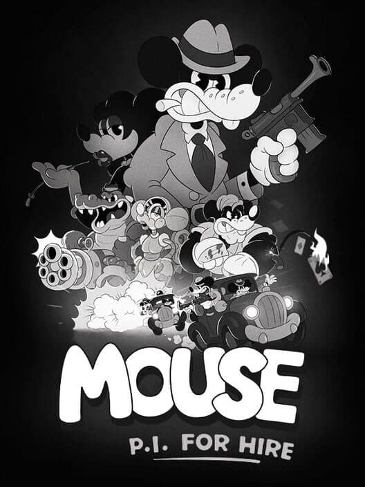 MOUSE: P.I. For Hire